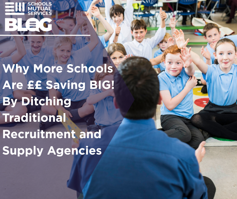 Why More Schools Are ££ Saving BIG! By Ditching Traditional Recruitment and Supply Agencies